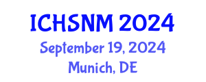 International Conference on Health Sciences, Nursing and Midwifery (ICHSNM) September 19, 2024 - Munich, Germany