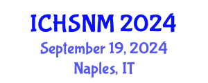 International Conference on Health Sciences, Nursing and Midwifery (ICHSNM) September 19, 2024 - Naples, Italy