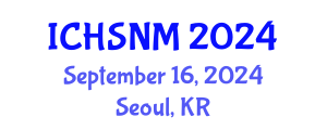 International Conference on Health Sciences, Nursing and Midwifery (ICHSNM) September 16, 2024 - Seoul, Republic of Korea