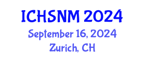 International Conference on Health Sciences, Nursing and Midwifery (ICHSNM) September 16, 2024 - Zurich, Switzerland