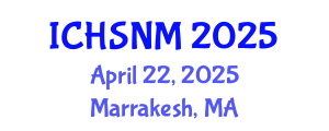 International Conference on Health Sciences, Nursing and Midwifery (ICHSNM) April 22, 2025 - Marrakesh, Morocco