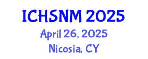 International Conference on Health Sciences, Nursing and Midwifery (ICHSNM) April 26, 2025 - Nicosia, Cyprus