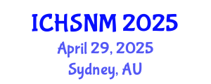 International Conference on Health Sciences, Nursing and Midwifery (ICHSNM) April 29, 2025 - Sydney, Australia