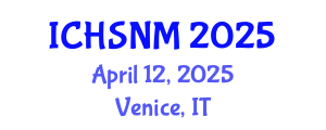 International Conference on Health Sciences, Nursing and Midwifery (ICHSNM) April 12, 2025 - Venice, Italy