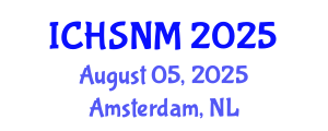 International Conference on Health Sciences, Nursing and Midwifery (ICHSNM) August 05, 2025 - Amsterdam, Netherlands