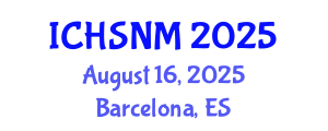 International Conference on Health Sciences, Nursing and Midwifery (ICHSNM) August 16, 2025 - Barcelona, Spain