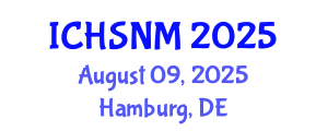 International Conference on Health Sciences, Nursing and Midwifery (ICHSNM) August 09, 2025 - Hamburg, Germany
