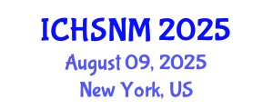 International Conference on Health Sciences, Nursing and Midwifery (ICHSNM) August 09, 2025 - New York, United States