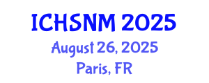 International Conference on Health Sciences, Nursing and Midwifery (ICHSNM) August 26, 2025 - Paris, France