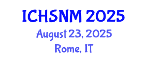 International Conference on Health Sciences, Nursing and Midwifery (ICHSNM) August 23, 2025 - Rome, Italy