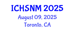 International Conference on Health Sciences, Nursing and Midwifery (ICHSNM) August 09, 2025 - Toronto, Canada