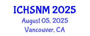 International Conference on Health Sciences, Nursing and Midwifery (ICHSNM) August 05, 2025 - Vancouver, Canada