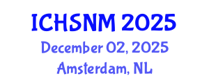 International Conference on Health Sciences, Nursing and Midwifery (ICHSNM) December 02, 2025 - Amsterdam, Netherlands