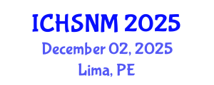 International Conference on Health Sciences, Nursing and Midwifery (ICHSNM) December 02, 2025 - Lima, Peru
