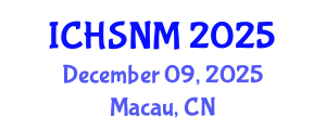 International Conference on Health Sciences, Nursing and Midwifery (ICHSNM) December 09, 2025 - Macau, China