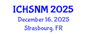 International Conference on Health Sciences, Nursing and Midwifery (ICHSNM) December 16, 2025 - Strasbourg, France