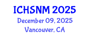 International Conference on Health Sciences, Nursing and Midwifery (ICHSNM) December 09, 2025 - Vancouver, Canada