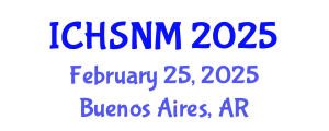 International Conference on Health Sciences, Nursing and Midwifery (ICHSNM) February 25, 2025 - Buenos Aires, Argentina