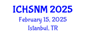 International Conference on Health Sciences, Nursing and Midwifery (ICHSNM) February 15, 2025 - Istanbul, Turkey