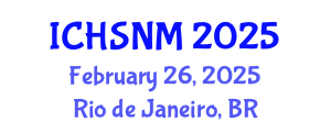 International Conference on Health Sciences, Nursing and Midwifery (ICHSNM) February 26, 2025 - Rio de Janeiro, Brazil