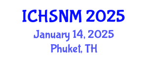 International Conference on Health Sciences, Nursing and Midwifery (ICHSNM) January 14, 2025 - Phuket, Thailand