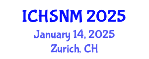 International Conference on Health Sciences, Nursing and Midwifery (ICHSNM) January 14, 2025 - Zurich, Switzerland