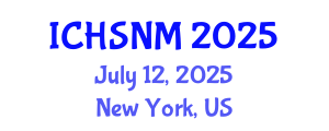 International Conference on Health Sciences, Nursing and Midwifery (ICHSNM) July 12, 2025 - New York, United States