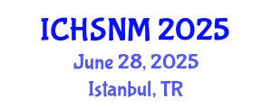 International Conference on Health Sciences, Nursing and Midwifery (ICHSNM) June 28, 2025 - Istanbul, Turkey