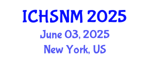 International Conference on Health Sciences, Nursing and Midwifery (ICHSNM) June 03, 2025 - New York, United States
