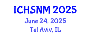 International Conference on Health Sciences, Nursing and Midwifery (ICHSNM) June 24, 2025 - Tel Aviv, Israel