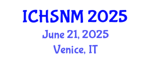 International Conference on Health Sciences, Nursing and Midwifery (ICHSNM) June 21, 2025 - Venice, Italy