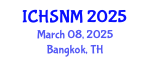 International Conference on Health Sciences, Nursing and Midwifery (ICHSNM) March 08, 2025 - Bangkok, Thailand