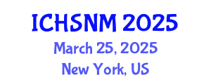 International Conference on Health Sciences, Nursing and Midwifery (ICHSNM) March 25, 2025 - New York, United States