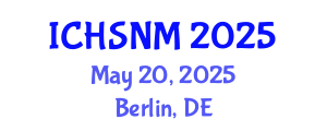 International Conference on Health Sciences, Nursing and Midwifery (ICHSNM) May 20, 2025 - Berlin, Germany
