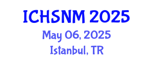 International Conference on Health Sciences, Nursing and Midwifery (ICHSNM) May 06, 2025 - Istanbul, Turkey