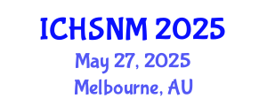 International Conference on Health Sciences, Nursing and Midwifery (ICHSNM) May 27, 2025 - Melbourne, Australia