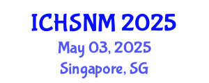 International Conference on Health Sciences, Nursing and Midwifery (ICHSNM) May 03, 2025 - Singapore, Singapore