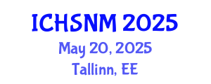 International Conference on Health Sciences, Nursing and Midwifery (ICHSNM) May 20, 2025 - Tallinn, Estonia