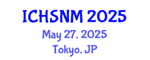 International Conference on Health Sciences, Nursing and Midwifery (ICHSNM) May 27, 2025 - Tokyo, Japan