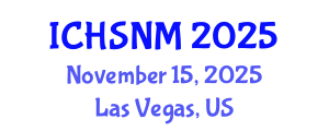 International Conference on Health Sciences, Nursing and Midwifery (ICHSNM) November 15, 2025 - Las Vegas, United States