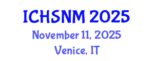 International Conference on Health Sciences, Nursing and Midwifery (ICHSNM) November 11, 2025 - Venice, Italy