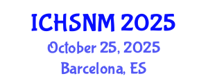 International Conference on Health Sciences, Nursing and Midwifery (ICHSNM) October 25, 2025 - Barcelona, Spain