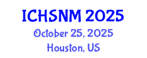 International Conference on Health Sciences, Nursing and Midwifery (ICHSNM) October 25, 2025 - Houston, United States