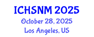 International Conference on Health Sciences, Nursing and Midwifery (ICHSNM) October 28, 2025 - Los Angeles, United States