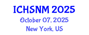 International Conference on Health Sciences, Nursing and Midwifery (ICHSNM) October 07, 2025 - New York, United States