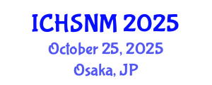 International Conference on Health Sciences, Nursing and Midwifery (ICHSNM) October 25, 2025 - Osaka, Japan