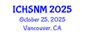 International Conference on Health Sciences, Nursing and Midwifery (ICHSNM) October 25, 2025 - Vancouver, Canada