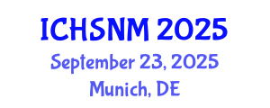 International Conference on Health Sciences, Nursing and Midwifery (ICHSNM) September 23, 2025 - Munich, Germany