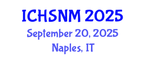 International Conference on Health Sciences, Nursing and Midwifery (ICHSNM) September 20, 2025 - Naples, Italy