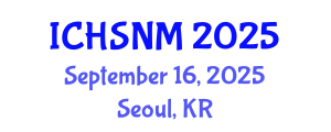 International Conference on Health Sciences, Nursing and Midwifery (ICHSNM) September 16, 2025 - Seoul, Republic of Korea